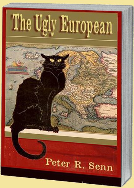 The Ugly European by Peter Senn book cover