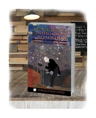 Mr. Pelinger's House & Intergalactic Roadshow book cover