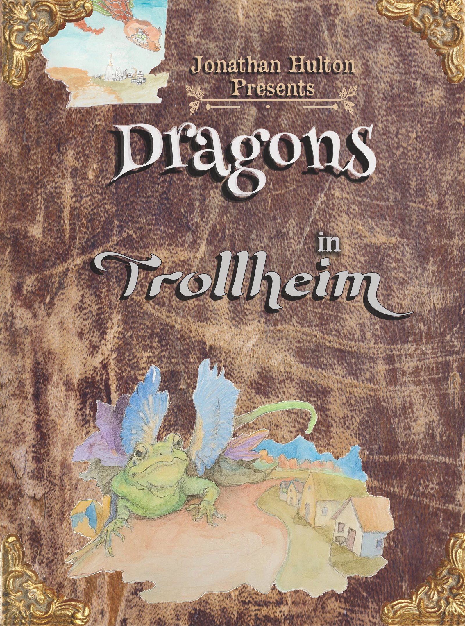 Trollheim Book One cover with Gramps towering over their house built in the hill with Hulton sitting in front, karl robbing a chicken, Bosco and Gast walking by, with Helgi standing next to her daughter.