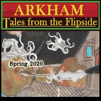 Arkham Tales from the Flipside Winter 2020 Cover